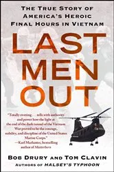 Book cover of Last Men Out by Bob Drury