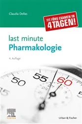 Book cover of Last Minute Pharmakologie (4th ed.) by Claudia Dellas