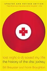 Book cover of Last Night a DJ Saved My Life by Bill Brewster