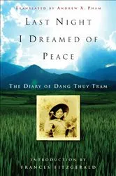Book cover of Last Night I Dreamed of Peace by Dang Thuy Tram