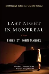 Book cover of Last Night in Montreal by Emily St. John Mandel
