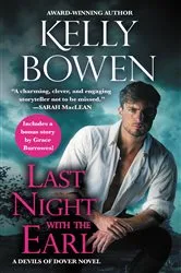 Book cover of Last Night With the Earl by Kelly Bowen