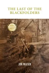 Book cover of Last of The Blackfolders by Jim Fraser