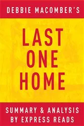 Book cover of Last One Home by Debbie Macomber | Summary & Analysis by IRB Media