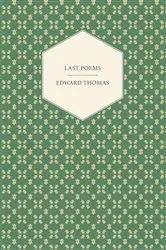 Book cover of Last Poems by Edward Thomas