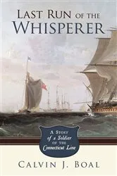 Book cover of Last Run of the Whisperer by Calvin J. Boal