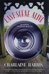 Book cover of Last Scene Alive by Charlaine Harris