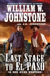 Book cover of Last Stage to El Paso by William W. Johnstone