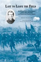 Book cover of Last to Leave the Field by Timothy J. Orr