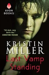 Book cover of Last Vamp Standing by Kristin Miller