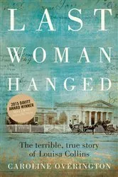 Book cover of Last Woman Hanged by Caroline Overington