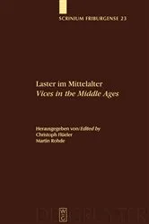 Book cover of Laster im Mittelalter / Vices in the Middle Ages by Christoph Flüeler
