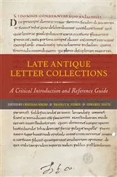 Book cover of Late Antique Letter Collections by Cristiana Sogno