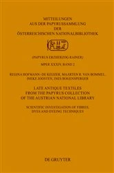 Book cover of Late Antique Textiles from the Papyrus Collection of the Austrian National Library by Regina Hofmann-de Keijzer
