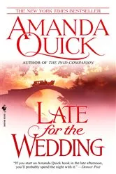 Book cover of Late for the Wedding by Amanda Quick