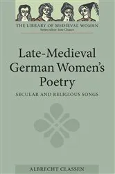 Book cover of Late-Medieval German Women's Poetry by Albrecht Classen