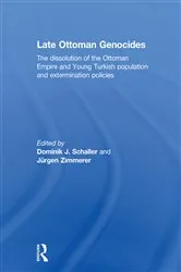Book cover of Late Ottoman Genocides by Dominik J. Schaller