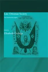 Book cover of Late Ottoman Society by Elisabeth Özdalga