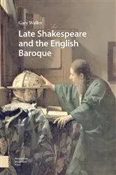 Book cover of Late Shakespeare and the English Baroque by Gary Waller