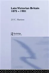 Book cover of Late Victorian Britain 1875-1901 by J.F.C. Harrison