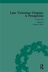 Book cover of Late Victorian Utopias: A Prospectus by Gregory Claeys
