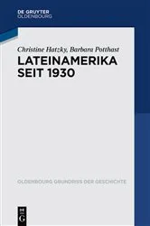 Book cover of Lateinamerika seit 1930 by Christine Hatzky