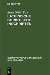 Book cover of Lateinische christliche Inschriften by Ernst Diehl