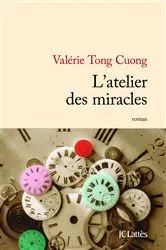 Book cover of L'atelier des miracles by Valérie Tong Cuong