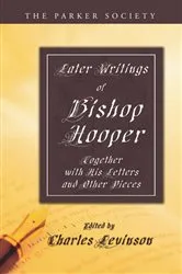 Book cover of Later Writings of Bishop Hooper by John Hooper