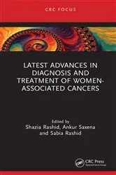 Book cover of Latest Advances in Diagnosis and Treatment of Women-Associated Cancers by Shazia Rashid