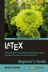 Book cover of LaTeX Beginner's Guide by Stefan Kottwitz