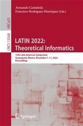 Book cover of LATIN 2022: Theoretical Informatics by Armando Castañeda