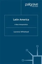 Book cover of Latin America: A New Interpretation by L. Whitehead