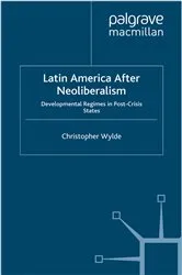 Book cover of Latin America After Neoliberalism by C. Wylde