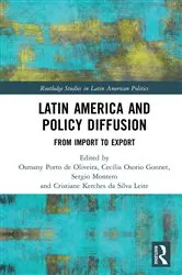 Book cover of Latin America and Policy Diffusion by Osmany Porto de Oliveira