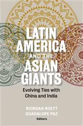 Book cover of Latin America and the Asian Giants by Riordan Roett