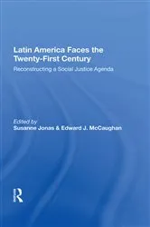 Book cover of Latin America Faces The Twenty-first Century by Susanne Jonas