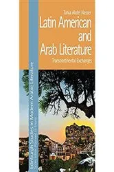 Book cover of Latin American and Arab Literature by Tahia Abdel Nasser
