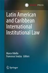 Book cover of Latin American and Caribbean International Institutional Law by Unknown