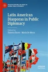 Book cover of Latin American Diasporas in Public Diplomacy by Vanessa Bravo
