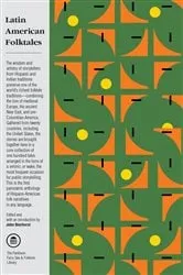 Book cover of Latin American Folktales by John Bierhorst
