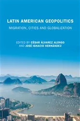 Book cover of Latin American Geopolitics by César Álvarez Alonso