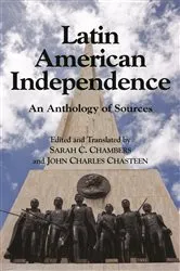 Book cover of Latin American Independence by Sarah  C. Chambers