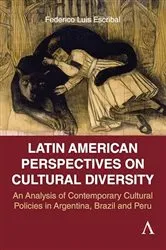 Book cover of Latin American Perspectives on Cultural Diversity by Federico Luis Escribal