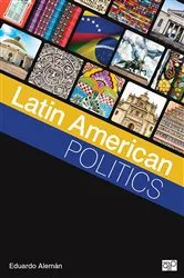 Book cover of Latin American Politics by Eduardo Aleman