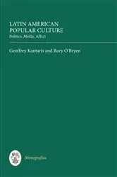 Book cover of Latin American Popular Culture by Geoffrey Kantaris