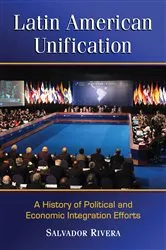Book cover of Latin American Unification by Salvador Rivera