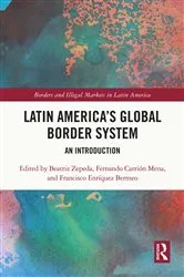 Book cover of Latin America's Global Border System by Beatriz Zepeda