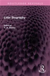Book cover of Latin Biography by T A Dorey