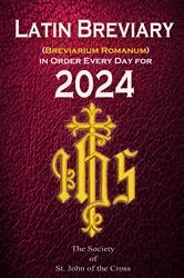 Book cover of Latin Breviary (Breviarium Romanum) Every Day, in Order for 2024 by Society of St. John of the Cross